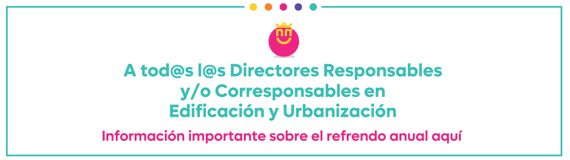 Información importante para refrendo anual directores responsables